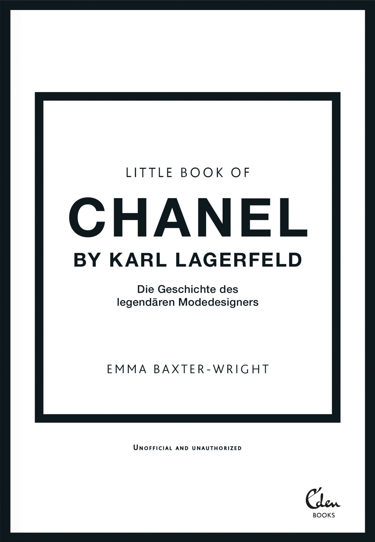 Emma Baxter-Wright: Little Book of Chanel by Lagerfeld