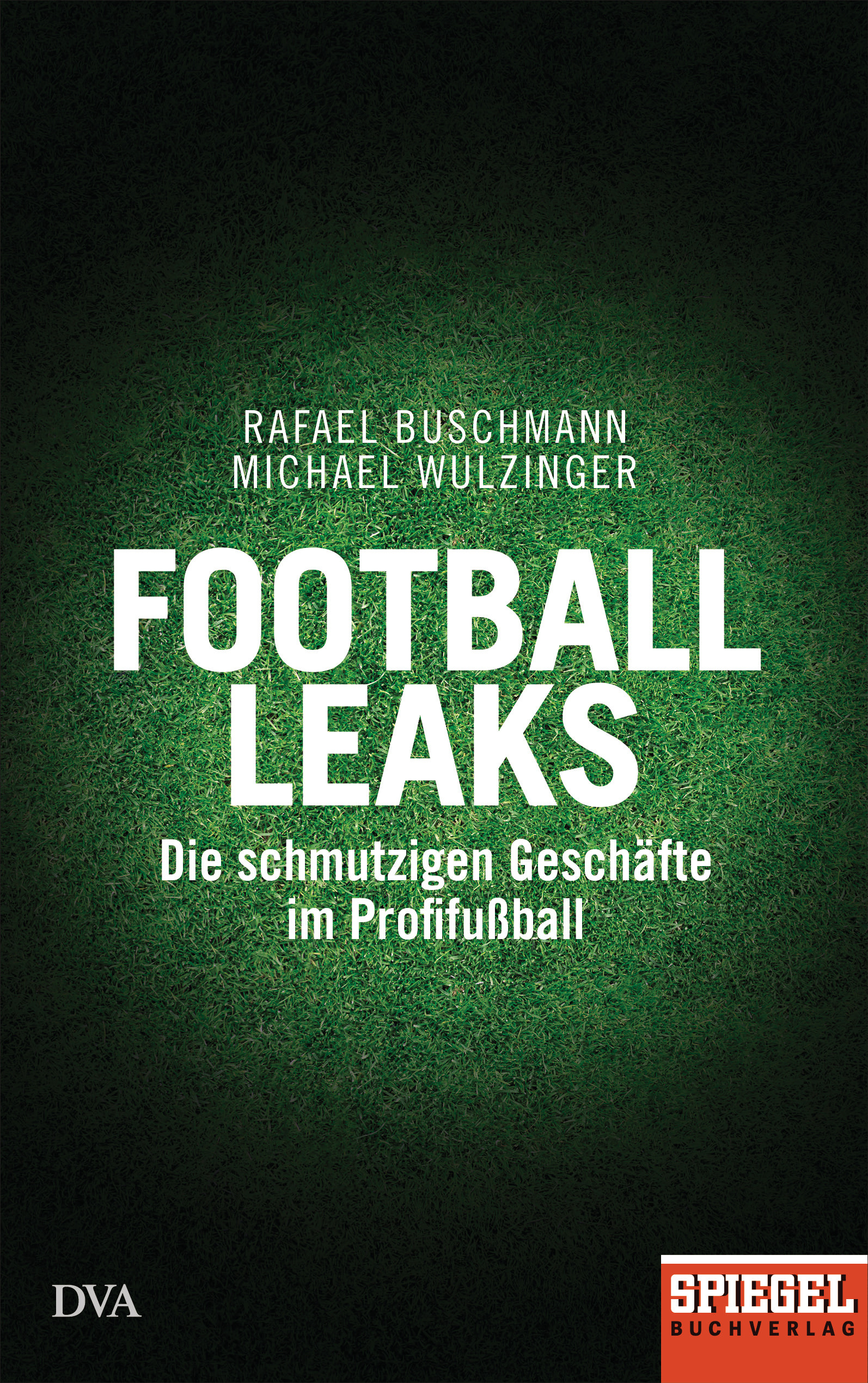 Rafael Buschmann, Michael Wulzinger: Football Leaks